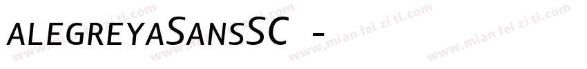 alegreyaSansSC字体字体转换