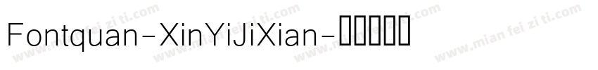 Fontquan-XinYiJiXian字体转换