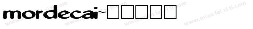 mordecai字体转换