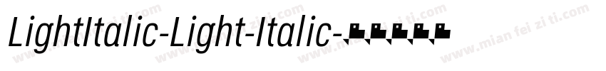 LightItalic-Light-Italic字体转换