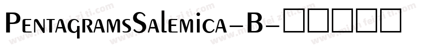 PentagramsSalemica-B字体转换