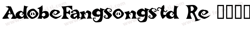 AdobeFangsongstd-Re字体转换