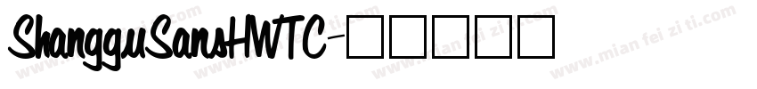 ShangguSansHWTC字体转换