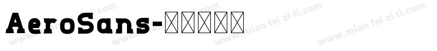 AeroSans字体转换