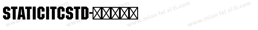 StaticITCStd字体转换