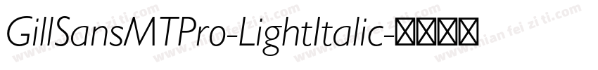 GillSansMTPro-LightItalic字体转换