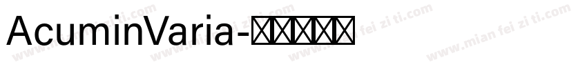 AcuminVaria字体转换