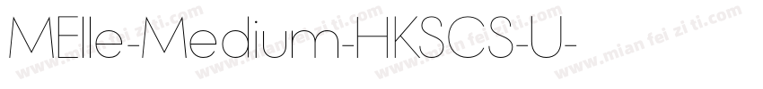 MElle-Medium-HKSCS-U字体转换