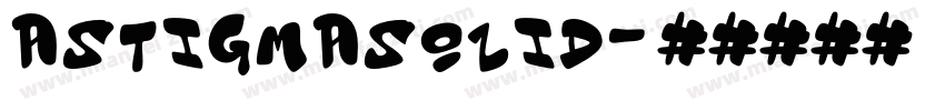 AstigmaSolid字体转换