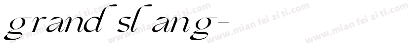 grandslang字体转换