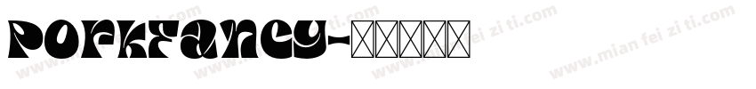 PorkFancy字体转换