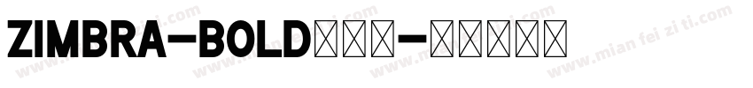 Zimbra-Bold转换器字体转换