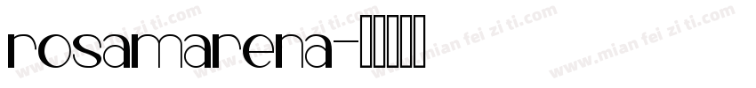 rosamarena字体转换