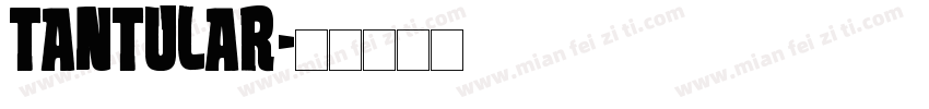 tantular字体转换