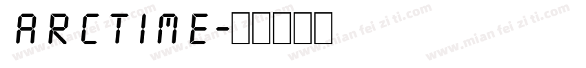 ArcTime字体转换