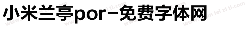 小米兰亭por字体转换