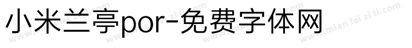 小米兰亭por字体转换