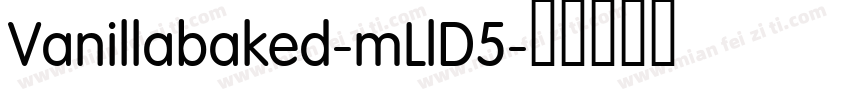 Vanillabaked-mLlD5字体转换