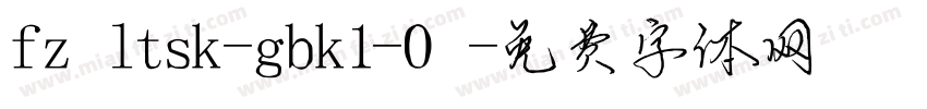 fzltsk-gbk1-0字体转换