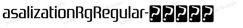 asalizationRgRegular字体转换