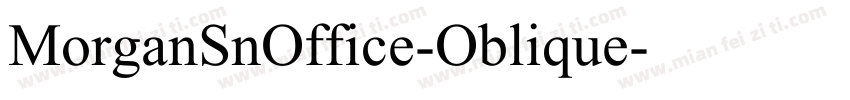 MorganSnOffice-Oblique字体转换