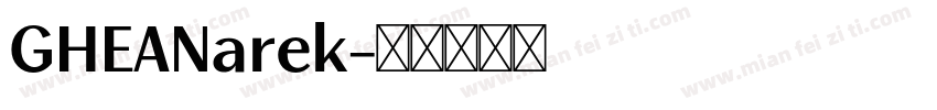 GHEANarek字体转换