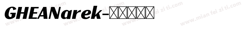 GHEANarek字体转换
