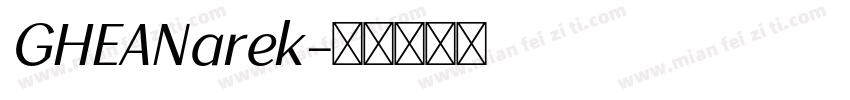 GHEANarek字体转换