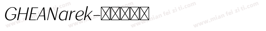 GHEANarek字体转换