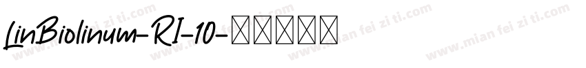 LinBiolinum-RI-10字体转换
