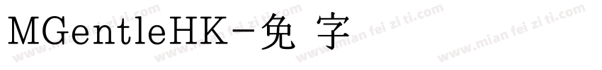 MGentleHK字体转换