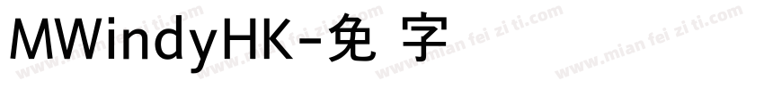 MWindyHK字体转换