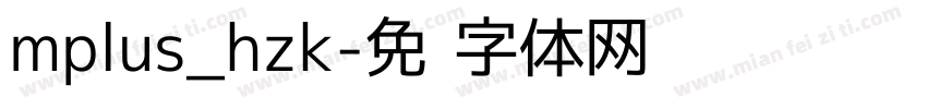 mplus_hzk字体转换