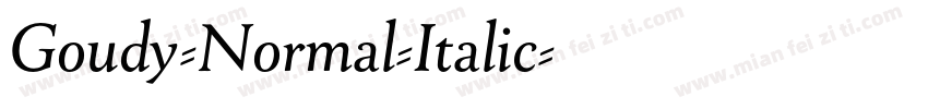 Goudy-Normal-Italic字体转换