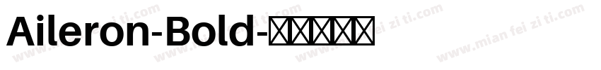 Aileron-Bold字体转换