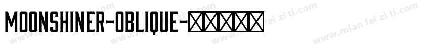 Moonshiner-Oblique字体转换