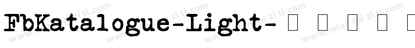 FbKatalogue-Light字体转换