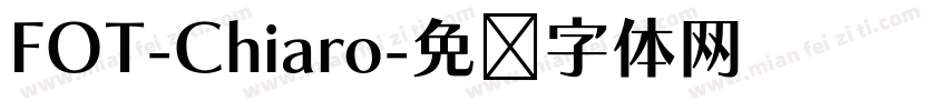 FOT-Chiaro字体转换