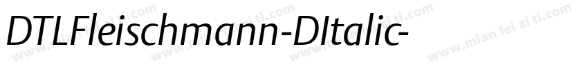 DTLFleischmann-DItalic字体转换