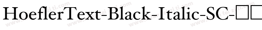 HoeflerText-Black-Italic-SC字体转换