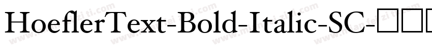 HoeflerText-Bold-Italic-SC字体转换