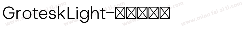 GroteskLight字体转换