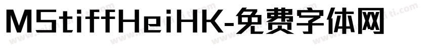 MStiffHeiHK字体转换