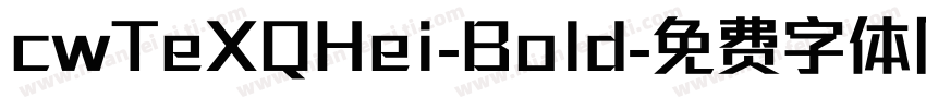 cwTeXQHei-Bold字体转换