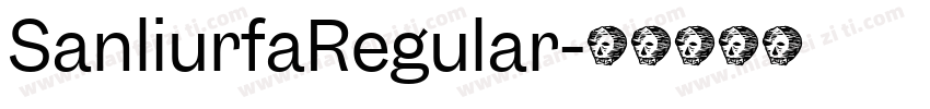 SanliurfaRegular字体转换