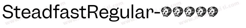 SteadfastRegular字体转换