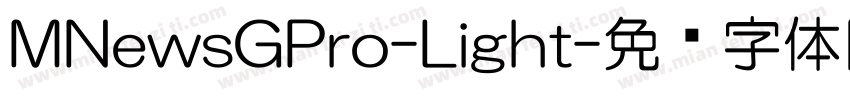 MNewsGPro-Light字体转换