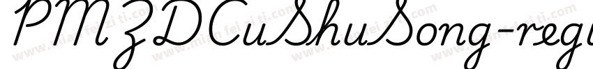 PMZDCuShuSong-regula字体转换 PMZDCuShuSong-regula字体转换