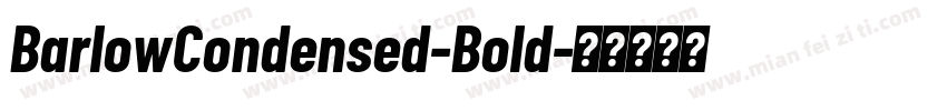 BarlowCondensed-Bold字体转换