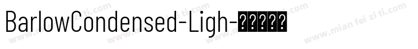 BarlowCondensed-Ligh字体转换